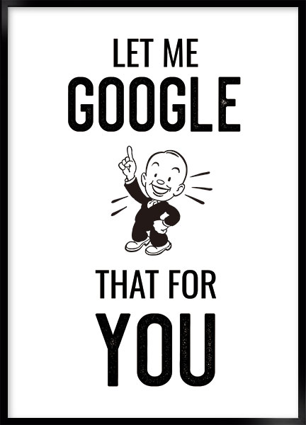 Plakat - Let me google