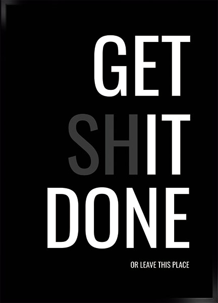 Plakat - Get shit done